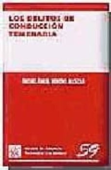 los delitos de conduccion temeraria-miguel angel moreno alcazar-9788484429296