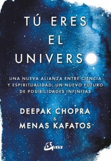 tú eres el universo (e-book)-deepak chopra-menas kafatos-9788484457596