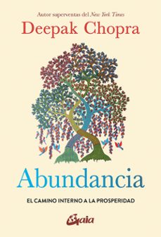 abundancia: el camino interno a la prosperidad-deepak chopra-9788484459996