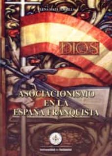asociacionismo en la españa franquista-elena maza zorrilla-9788484486596