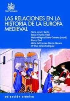 las relaciones en la historia de la europa medieval-9788484567196