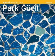 park guell (serie 4) (ale)-josep maria carandell-pere vivas ortiz-9788484781196