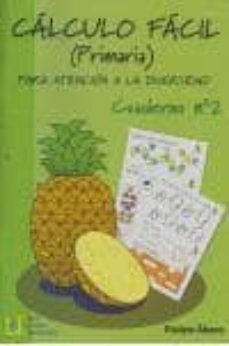 calculo facil: cuaderno nº 2 (primaria) (para atencion a la diver sidad)-9788484913696