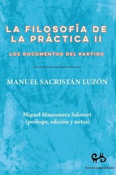 la filosofia de la practica ii-manuel sacristan luzon-9788485209996