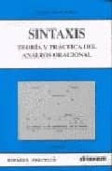 sintaxis: teoria y practicas del analisis oracional-9788485789696