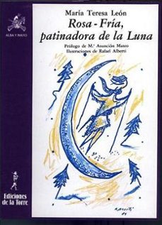 rosa-fria, patinadora de la luna: cuentos-maria teresa leon-9788486587796