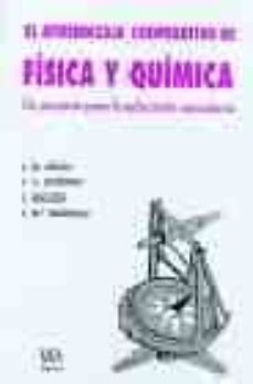 el aprendizaje cooperativo de la fisica y la quimica: un proyecto para la educacion secundaria-9788486778996