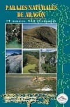 parajes naturales de aragon (incluye mapa)-9788487601996
