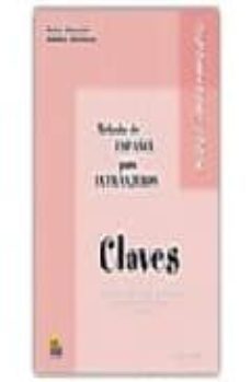 metodo de español para extranjeros. claves. nivel intermedio (2ª ed.)-9788489756496