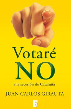 votare no (ebook)-juan carlos girauta-9788490196496