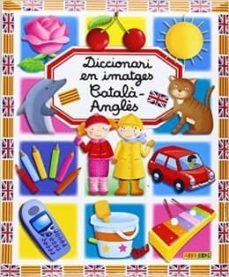 diccionari en imatges  catala - anglès-9788490246696