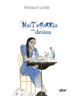 maitagarria eta desioa-9788490270196