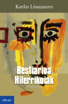 bestiarioa / hilerrikoiak (ebook)-karlos linazasoro-9788490274996