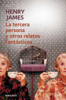 la tercera persona y otros relatos fantasticos-9788490327296