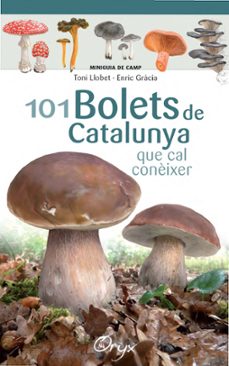 101 bolets de catalunya-9788490347096