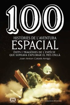 100 històries de l'aventura espacial (ebook)-joan anton catala amigo-9788490349496