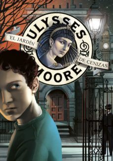 el jardín de cenizas (serie ulysses moore 11) (ebook)-pierdomenico baccalario-9788490432396
