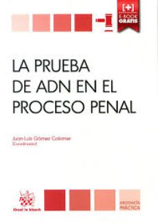 prueba de adn en el proceso penal-juan luis gomez colomer-9788490537596