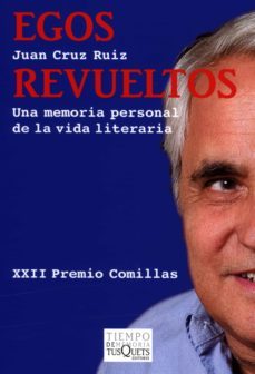 egos revueltos (ebook)-juan cruz ruiz-9788490660096