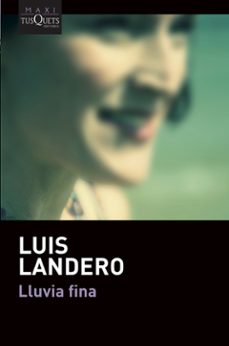 lluvia fina-luis landero-9788490669396