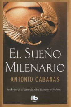 el sueño milenario (ebook)-antonio cabanas-9788490694596