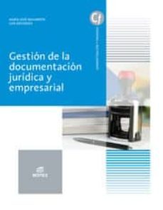 gestion de la documentacion juridica y empresarial 2015-9788490785096