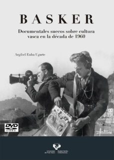 basker. documentales suecos sobre cultura vasca en la decada de 1 960 (+dvd)-argibel euba ugarte-9788490824696