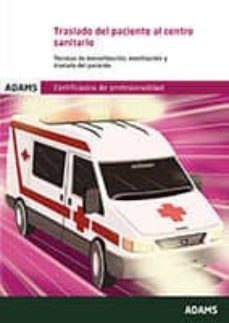traslado del paciente al centro sanitario unidad formativa 0683-9788490840696