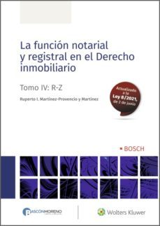 la funcion notarial y registral en el derecho inmobiliario (ebook)-ruper martinez provenzo y martinez-9788490905296