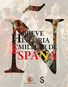 breve historia militar de españa-9788490918296