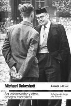 ser conservador y otros ensayos escepticos-michael oakeshott-9788491049296