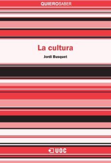 la cultura (ebook)-jordi busquet-9788491161196