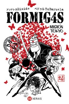 formigas. mision tokyo-pere tobaruela-andres meixide-9788491212096