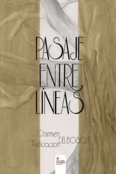 pasaje entre lineas-carmen del bosque-9788491402596