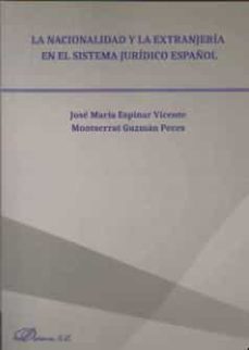 la nacionalidad y la extranjeria en el sistema juridico español-9788491484196