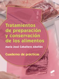 tratamiento de preparacion y conservacion. cuaderno de practicas-maria jose caballero abellan-9788491711896