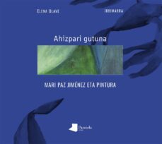 ahizpari gutuna. mari paz jimenez eta pintura-elena olave-9788491722496