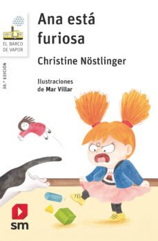 ana esta furiosa-christine nostlinger-9788491825296