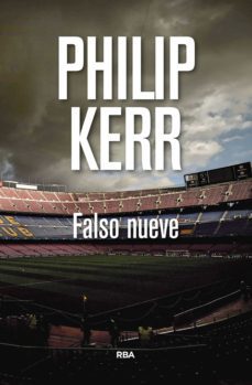 falso nueve-philip kerr-9788491870296