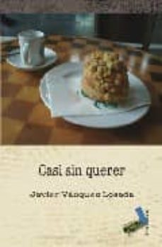 casi sin querer-9788492528196