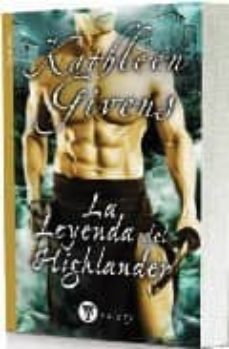 la leyenda del highlander-kathleen givens-9788492688296