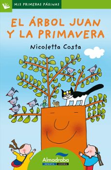 el arbol juan y la primavera (letra palo)-nicoletta costa-9788492702596