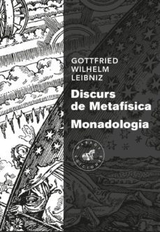 discurs de metafisica / monadologia-g.w. leibniz-9788492728596