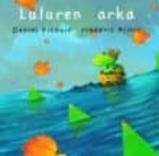 luluren arka-daniel picouly-9788492784196