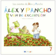 alex y pancho van de excursión - cuento 7                                                                  -9788492795796