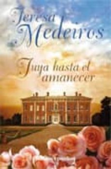 tuya hasta el amancecer-teresa medeiros-9788492801596