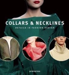 collars & necklines (prefacio en ingles-frances-español-portugues )-9788492810796