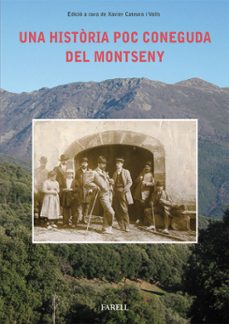 una historia poc coneguda del montseny. il·lustres estadants del mas la figuera-xavier cateura valls-9788492811496