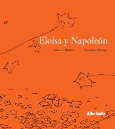 eloisa y napoleon-cristina florido-9788492902996