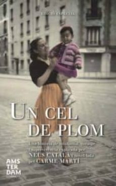 un cel de plom edicio especial-carme marti-9788492941896